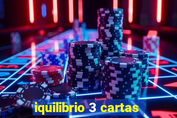 iquilibrio 3 cartas